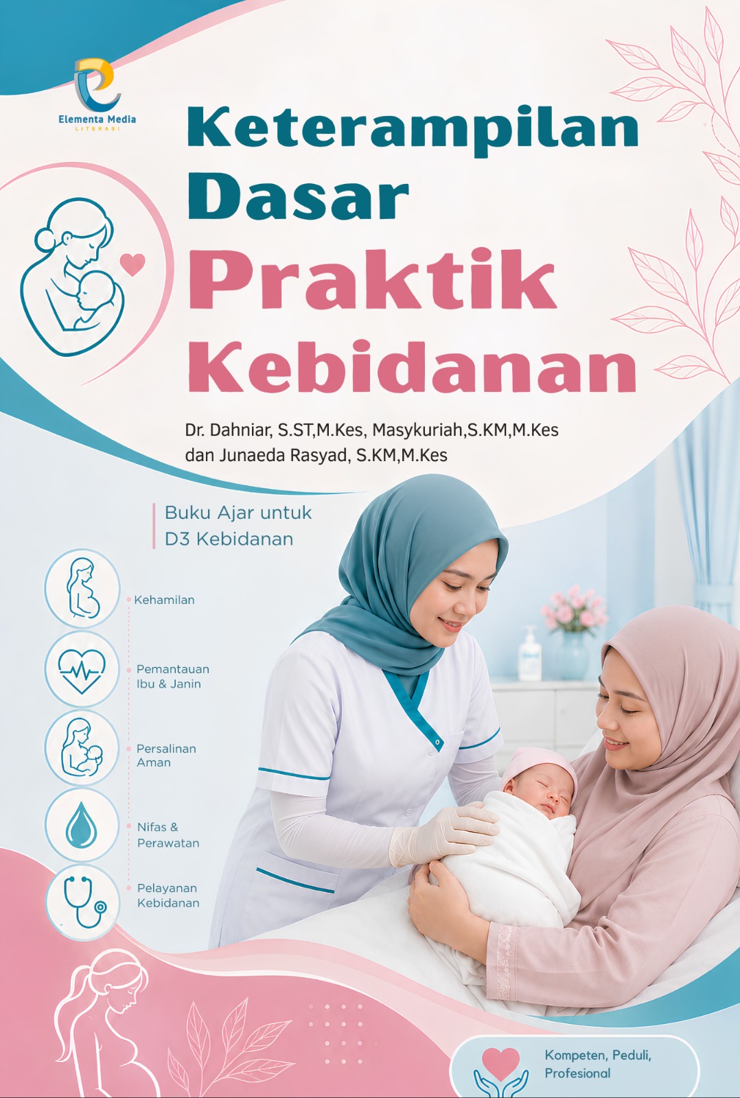 Keterampilan Dasar Praktik Kebidanan